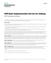 HPE Basic Implementation Service for Hadoop data sheet, US English (English)