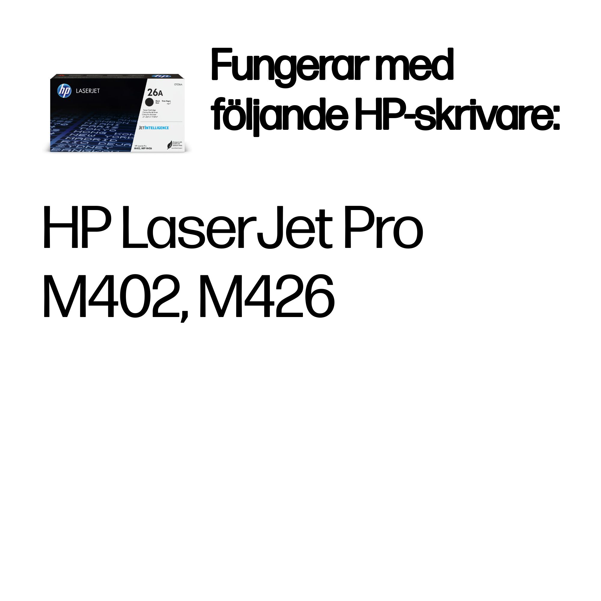 HP 26A Black Original LaserJet Toner Cartridge CF226A - Swedish (Sweden) - Supplies Compatibility