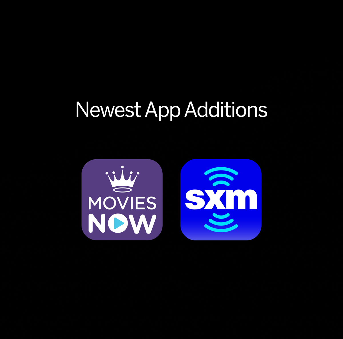 Newest apps, Hallmark Movies Now and Sirius XM