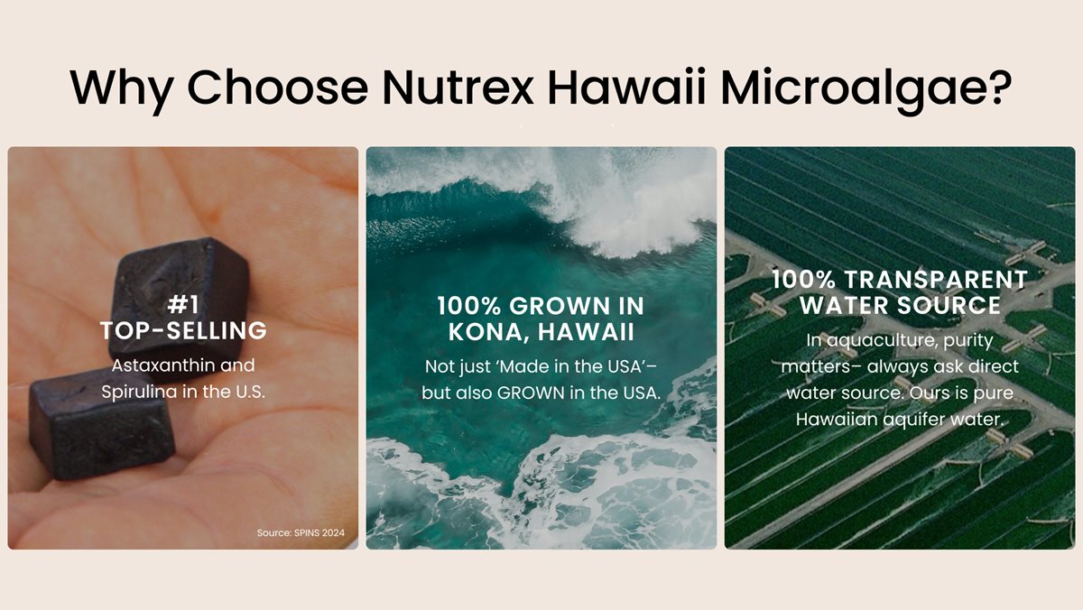 Hawaiian Spirulina Superfood Gummies + Vitamin D3 200 mg, 120 Count gummies why you should choose Nutrex Hawaii Microalgae over competitors including #1 top-selling Astaxanthin and Spirulina in the US, over 56 million units sold, 100% grown in Hawaii, and 100% transparent water source. Headline: Why Choose Nutrex Hawaii Microalgae? Body copy: #1 top-selling Astaxanthin and Spirulina in the U.S. 56+ Million Units Sold Trusted by millions around the world. 100% Grown in KONA, Hawaii Not just ‘Made in the USA’– but also grown in the USA. 100% Transparent water source. In aquaculture, purity matters– always ask direct water source. Ours is pure Hawaiian aquifer water.