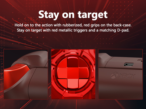 Hold on to the action with rubberized, red grips on the back-case. Stay on target with red metallic triggers and a matching D-pad.