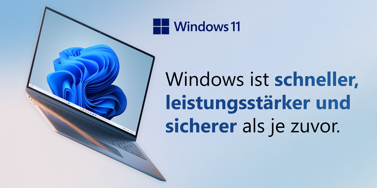 Windows ist schneller, leistungsstärker und sicherer als je zuvor.
