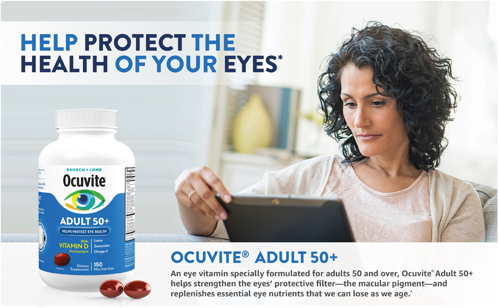 HELP PROTECT THE HEALTH OF YOUR EYES*An eye vitamin specially formulated for adults 50 and over, Ocuvite® 50+ helps strengthen the eyes’ protective filter—the macula—and replenishes essential eye nutrients that we can lose as we age.*