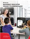 MakerBot Educator Project Planning Guide