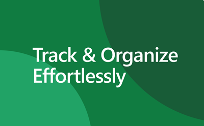 Track & Organize Effortlessly