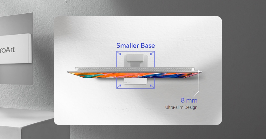Ultra-slim monitor design: 50% smaller footprint with only 8mm depth.