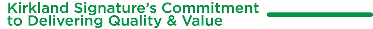 Biểu ngữ với dòng chữ: Cam kết của Kirkland Signature về việc mang đến chất lượng và giá trị.