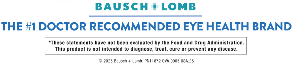 Bausch + Lomb THE #1 DOCTOR RECOMMENDED EYE HEALTH BRAND