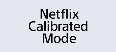 Netflix Calibrated Mode
