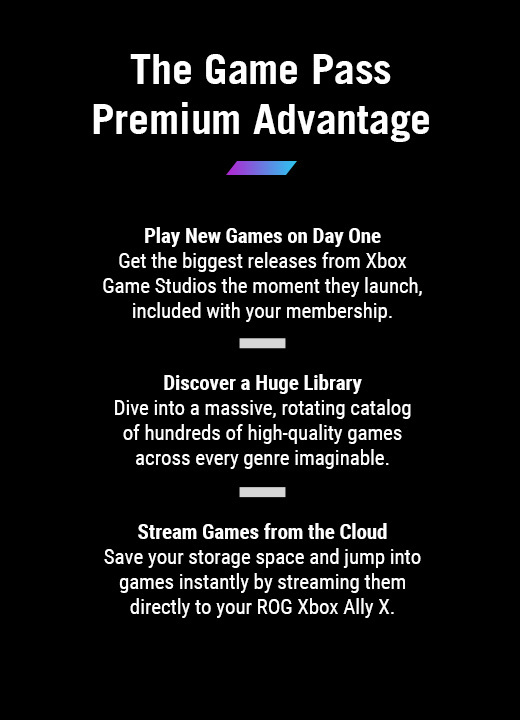 The Game Pass Premium Advantage