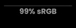 99% sRGB