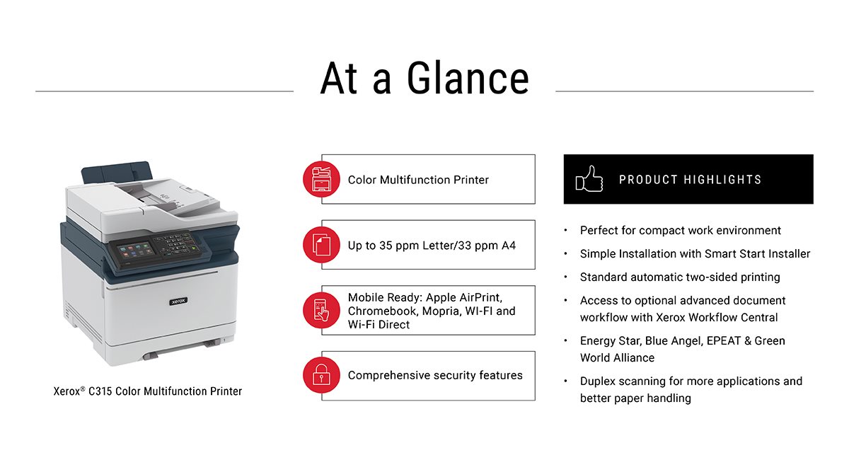 At A Glance Info of Xerox C315.
