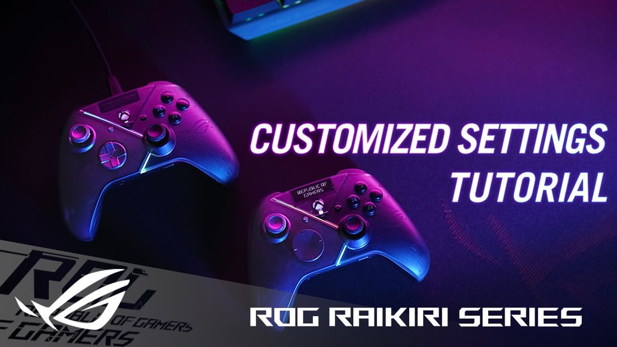 Play ROG Raikiri series tutorial video on YouTube