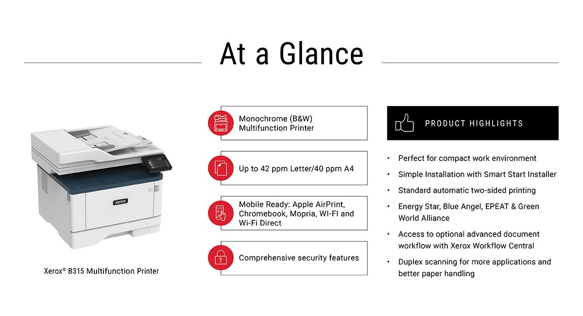 At A Glance Info of Xerox B315.