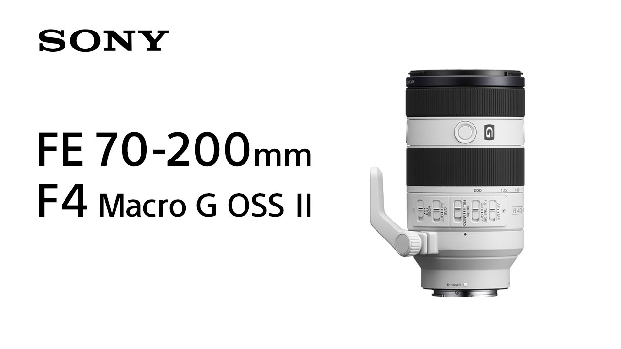 Sony FE 70-200mm F4 G OSS II — The Sony Shop