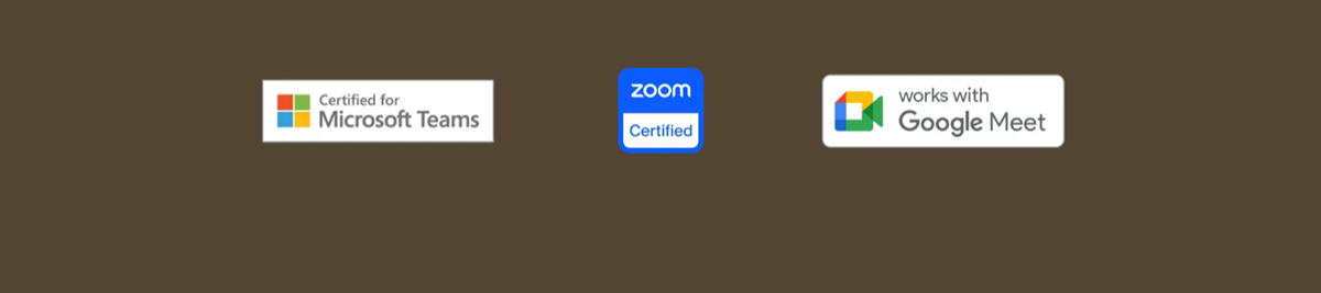 Logos showing certification for Microsoft Teams and Zoom, and compatibility with Google Meet.