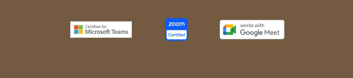 Logos showing certification for Microsoft Teams and Zoom, and compatibility with Google Meet.